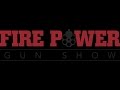 Fire Power Gun Show's video thumbnail