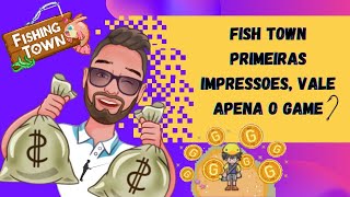 Fish Town PRIMEIRAS IMPRESSOES GAME NA PRATICA! PT BR