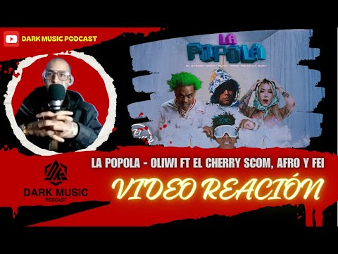 LA POPOLA - Oliwi Ft El Cherry Scom, Afro y Fei - Video Reacción - Gazel TVF  LOS DUEÑOS DEL DEMBOW