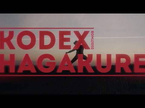 DIGIT MOB - Kodex Hagakure (offizielles Musikvideo)