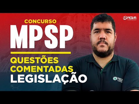 Concurso MPSP 2026: Legislação - Questões Comentadas