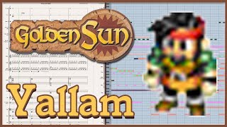 New Arrangement: "Yallam" from Golden Sun: The Lost Age (2002)