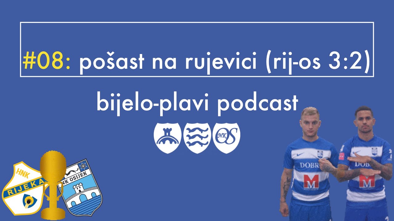 Bijelo plavi podcast #8: Pošast na Rujevici