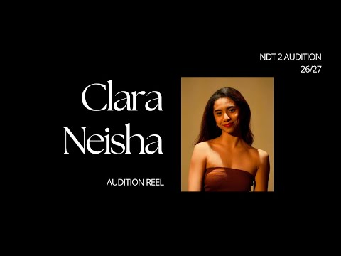 Clara Neisha NDT 2 Audition 26/27