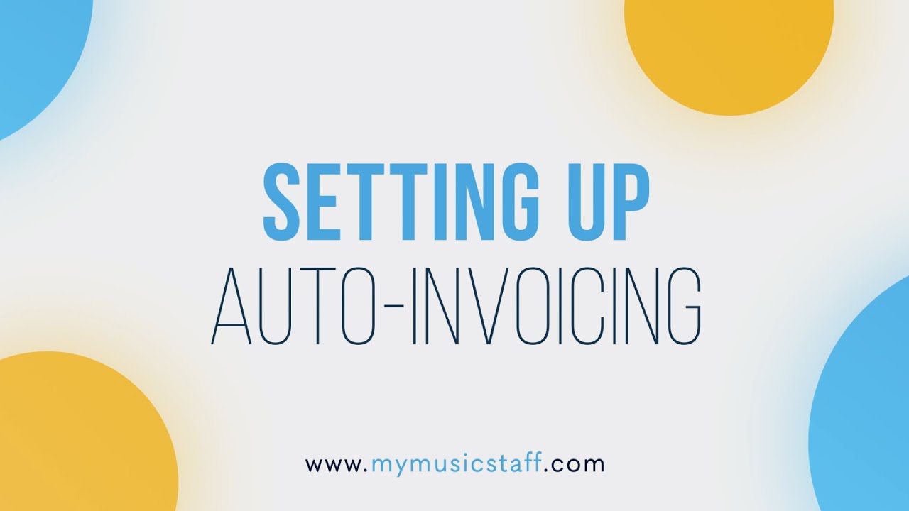 Setting Up Auto-Invoicing