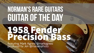 Video thumbnail for Norman's Rare Guitars - Guitar of the Day: 1958 Fender Precision Bass by Normans Rare Guitars