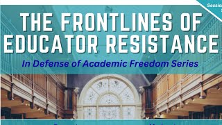 The Frontlines of Educator Resistance,  Featuring: Karim Mattar, Sherena Razek, Bill Mullen