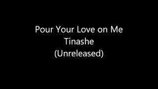 Pour Your Love on Me - Tinashe (Lyrics)