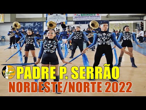 CORPO COREOGRÁFICO 2022 - BM. PADRE PEDRO SERRÃO 2022 NA COPA NORDESTE NORTE DE BANDAS E FANFARRAS