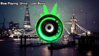 Univz - Lost Boys (Bass Boosted)