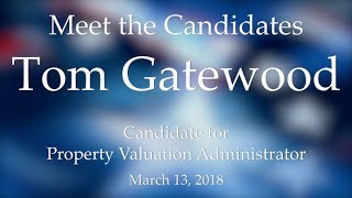 Meet the Candidates (Primary 2018): PVA - Tom Gatewood