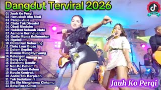 Download lagu Dangdut Viral 2026 Terpopuler 🔥 Jauh Ko Pergi, Penipu Alus, Ngelali & Lagu Dangdut Hits Terbaru mp3
