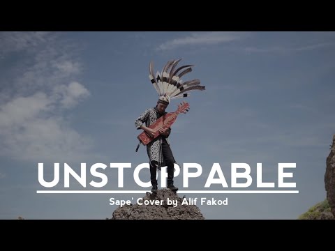 Sia - Unstoppable (Sape' Cover by Alif Fakod)
