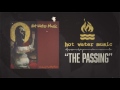 Hot Water Music - The Passing