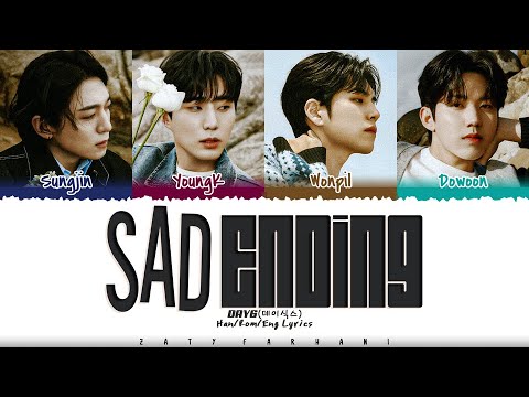 DAY6 (데이식스) - 'Sad Ending (나만 슬픈 엔딩)' Lyrics [Color Coded_Han_Rom_Eng]