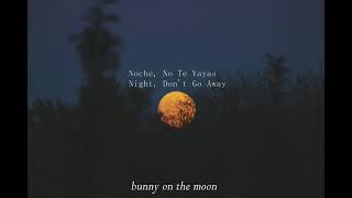 Noche No Te Vayas - Los Tres Caballeros (Lyrics Esp &amp; Eng)
