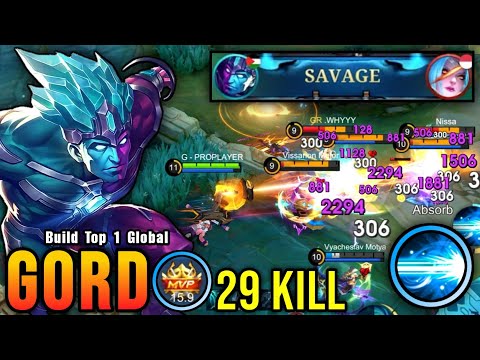 29 Kills + SAVAGE!! 100% Brutal DMG Build Gord One Shot Combo!! - Build Top 1 Global Gord ~ MLBB