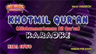 Download lagu KHOTMIL QUR'AN - KARAOKE (NADA COWO) mp3