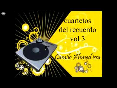 compilado de cuarteto del recuerdo vol 3