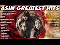 ASIN GREATEST HITS ~ ASIN FULL ALBUM ~ ASIN NONSTOP PLAYLLIST