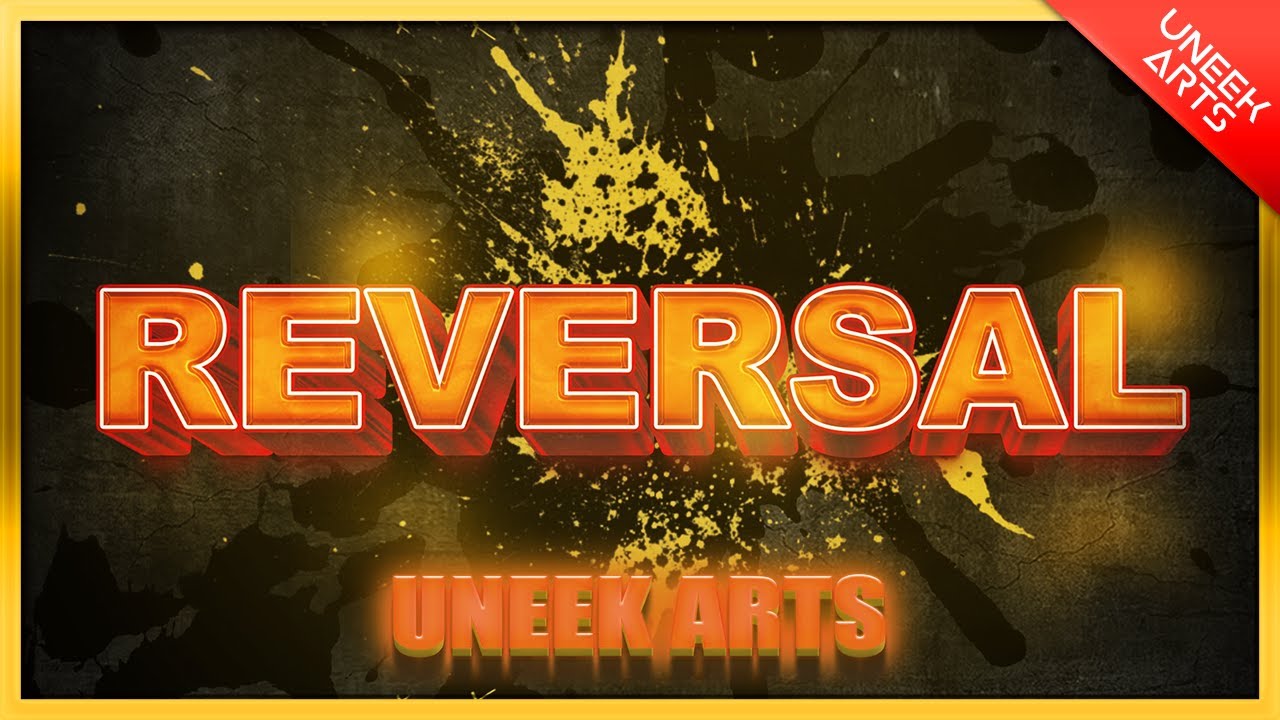 REVERSAL - UNEEK ARTS