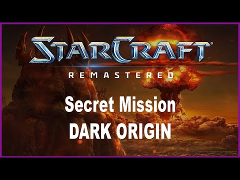 Let's Play StarCraft Brood War Remastered - Zerg Campaign Secret Mission: Dark Origin