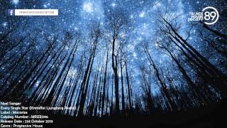 Noel Sanger - Every Single Star (Kristoffer Ljungberg Remix) [MRIZE096] [PHS]