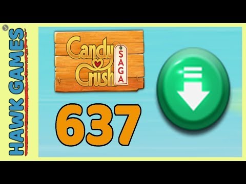 Candy Crush Saga Level 637 (Ingredients level) - 3 Stars Walkthrough, No Boosters