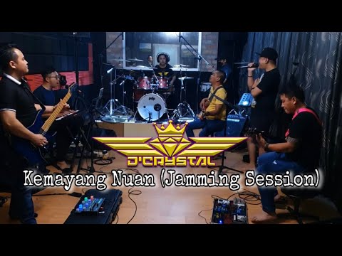 Kemayang Nuan | D'Crystal Jamming Session | September 2022