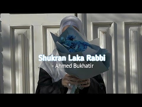 Shukran Laka Rabbi Nasheed 💙 || English Translation