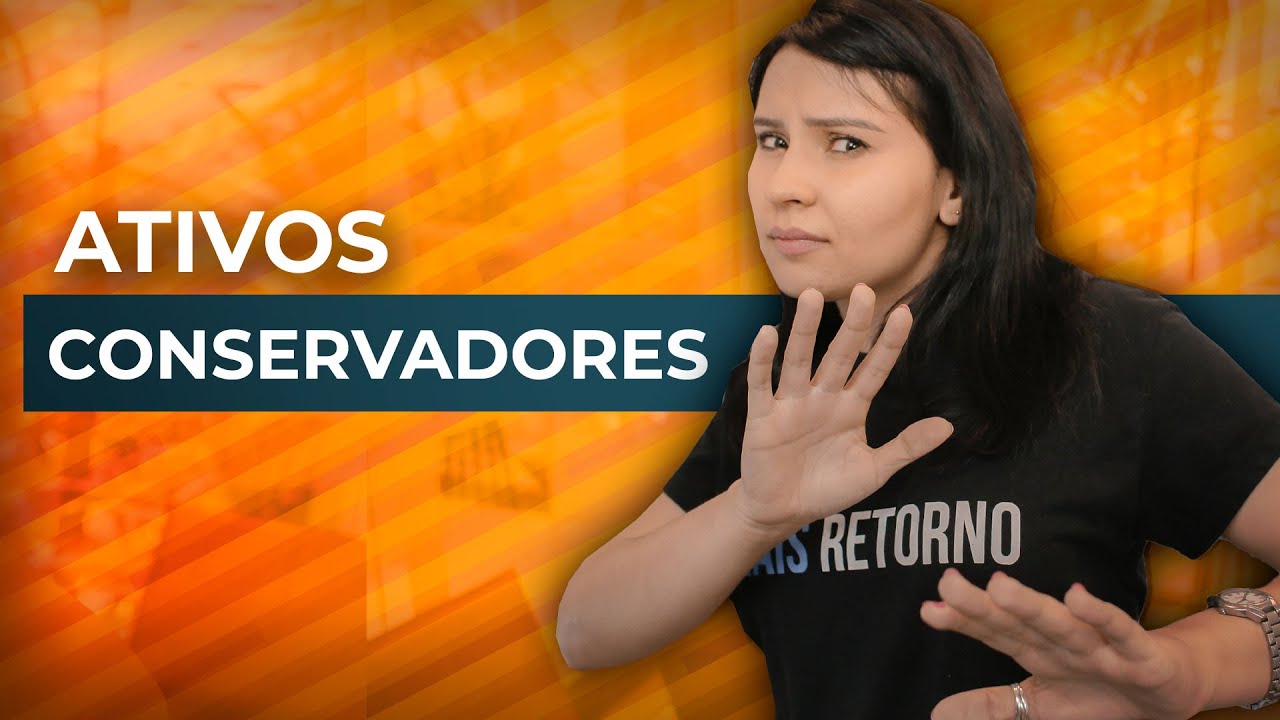 3 categorias de ativos para o perfil conservador