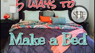5 Ways to Make Your Bed!