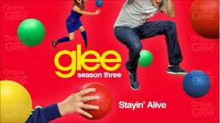 Stayin&#39; Alive - Glee [HD Full Studio]