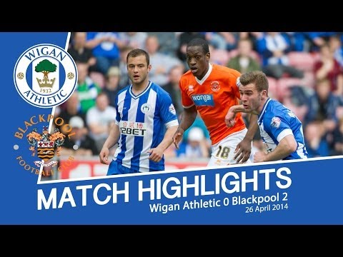 WIGAN ATHLETIC 0 BLACKPOOL 2 - MATCH HIGHLIGHTS - 26/04/2014