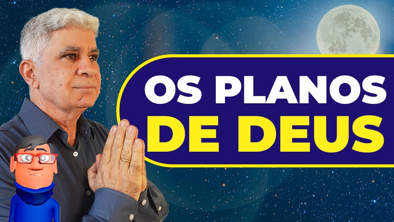 OS PLANOS DE DEUS SÃO MAIORES QUE OS SEUS -  Minuto com Deus de Hoje