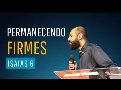 Permanecendo firmes | Eder Vieira