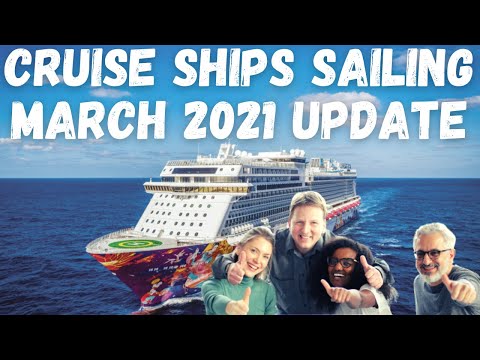 Cruise Ships Sailing March 2021 Update #cruisenews #cruising #cruiseshipnews