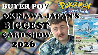 BUYERS POV - OKINAWA JAPAN'S BIGGEST POKEMON CARD SHOW!