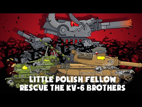 Little Polish Fellow Rescue the KV-6 Brothers - Cartoons about tanks