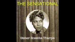 born March 20, 1915 Sister Rosetta Tharpe (Didn't It Rain?)