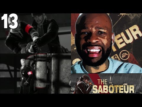 The Saboteur Gameplay Walkthrough Part 13 - Vive Le Vengeance