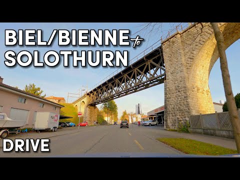 Biel/Bienne to Solothurn - Scenic Drive - Switzerland