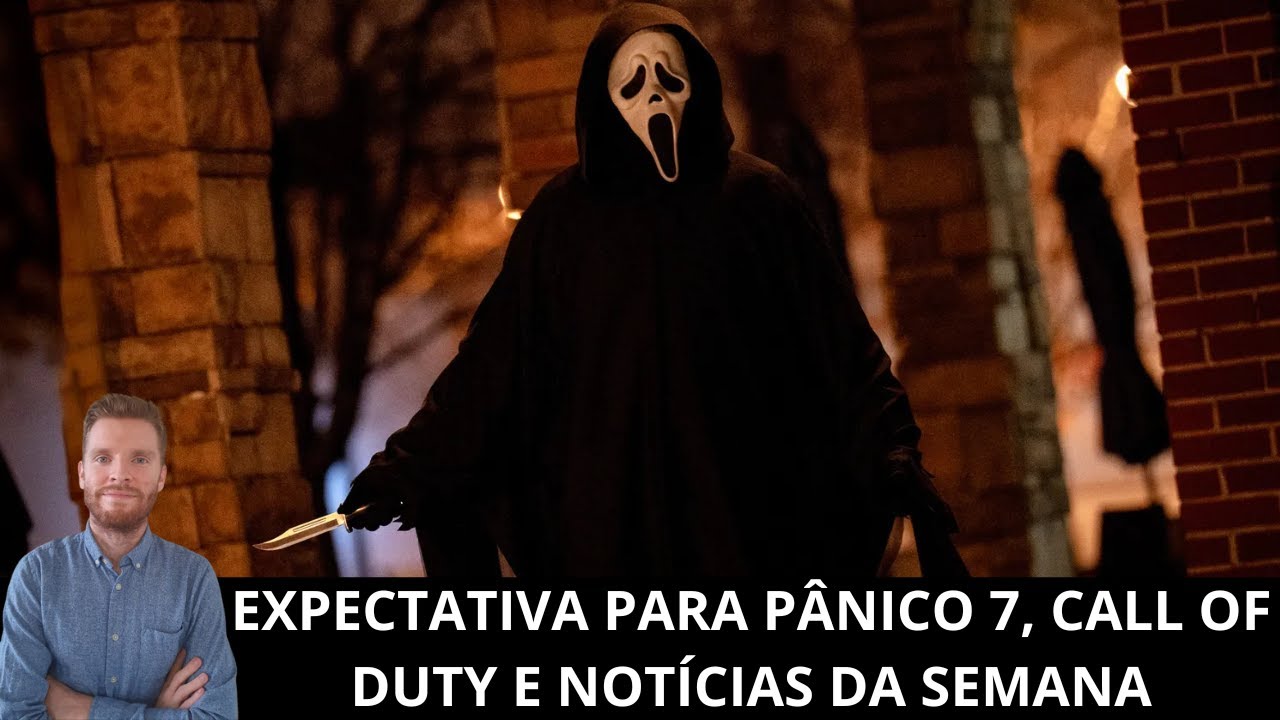 Ao vivo: Expectativa para Pânico 7, filme de Call of Duty, A Odisseia e mais!