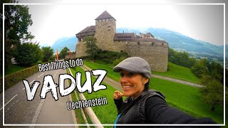 Best Things to do in Vaduz Liechtenstein: Vaduz Castle and more!