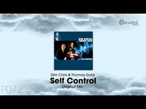 Dim Chris & Thomas Gold - Self Control (Original Mix)