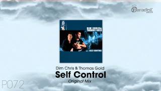 Dim Chris & Thomas Gold - Self Control (Original Mix)