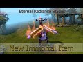 New Immortal Item - Eternal Radiance Blades [DAC ...