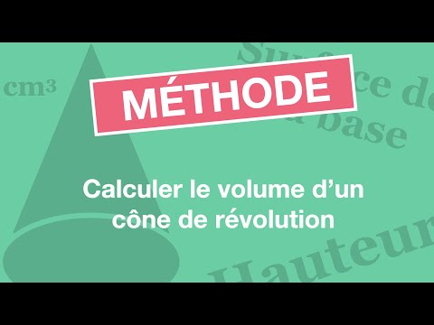 Calculer le volume d'un cône de révolution
