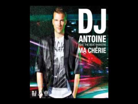 Ma Cherie - DJ Antoine feat The Beatshakers (Original Version)
