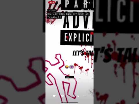 Glizzy Jay X Key Glizzy X Y Gizzle Let Talk About it